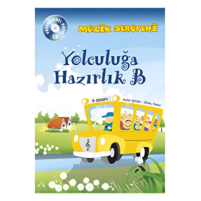 Müzik Serüveni Yolculuğa Hazırlık B