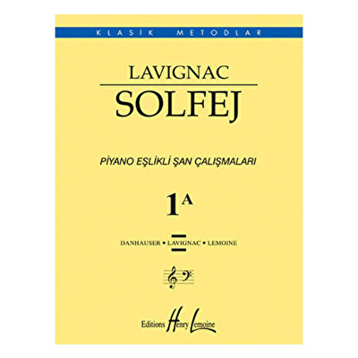 Lavignac Solfej 1A Piyano Eşlikli Şan Çalışmaları