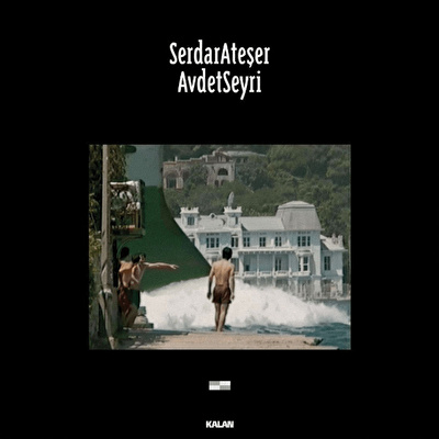 Serdar Ateşer - Avdet Seyri