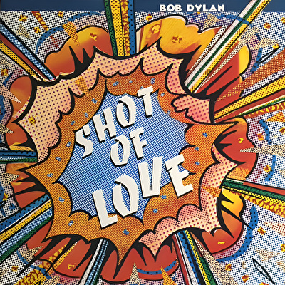 Bob Dylan - Shot of Love