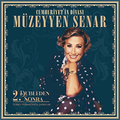 Müzeyyen Senar - 2. Dubleden Sonra