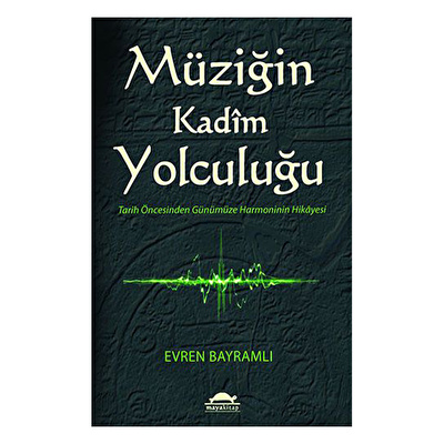 Müziğin Kadim Yolculuğu