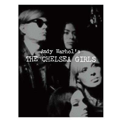 Andy Warhol's The Chelsea Girls