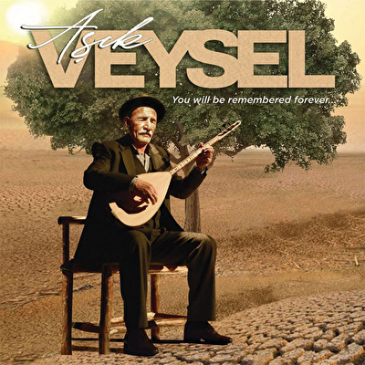 Aşık Veysel - Dostlar Beni Hatırlasın