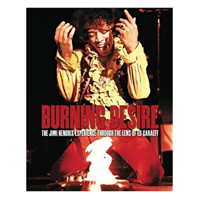 Burning Desire: Jimi Hendrix