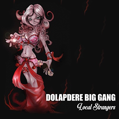 Dolapdere Big Gang – Local Strangers