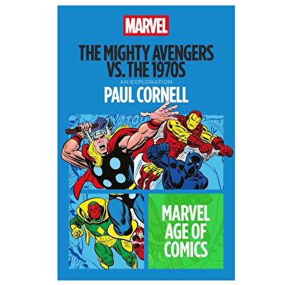 The Mighty Avengers vs. the 1970s (Marvel Age of Comics)