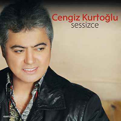 Cengiz Kurtoğlu - Sessizce