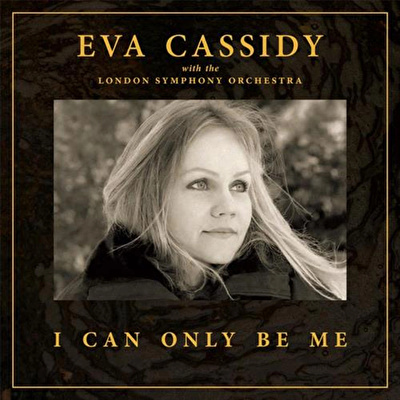 Eva Cassidy - I Can Only Be Me (Black Vinyl)