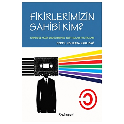 Fikirlerimizin Sahibi Kim?