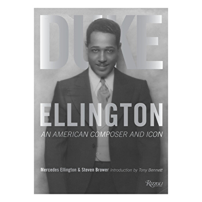 Duke Ellington: An American Composer and Icon