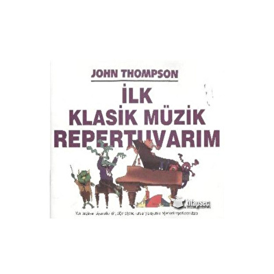 John Thompson İlk Klasik Müzik Repertuvarım