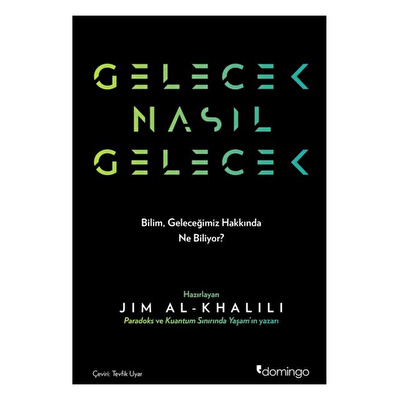 Gelecek Nasıl Gelecek