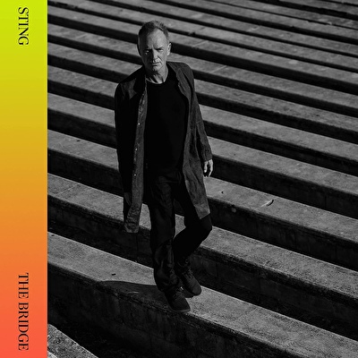 Sting – The Bridge (Deluxe Edition)