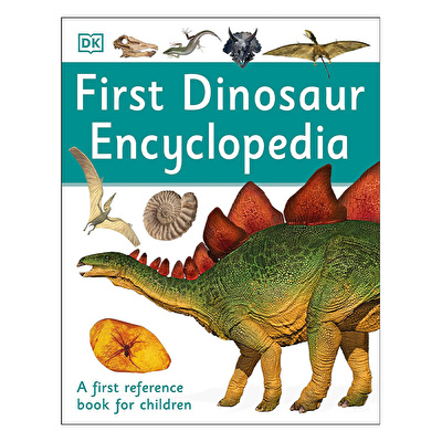 DK - First Dinosaur Encyclopedia