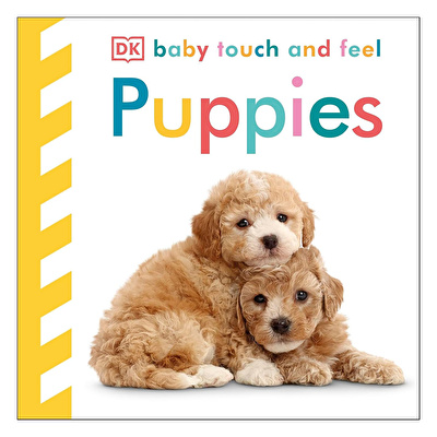 DK - Baby Touch And Feel: Puppies