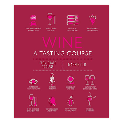 Wine A Tasting Course
