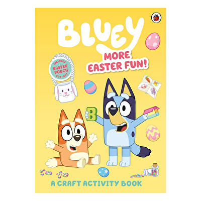 Bluey: More Easter Fun!: A Craft Activit