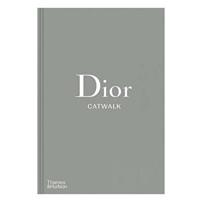 Dior Catwalk The Complete Collections