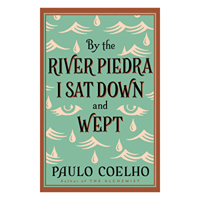 Paolo Coelho - By River Piedra I Sat Down Pb
