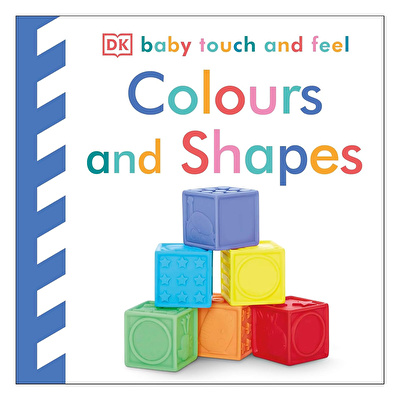 DK - Baby Touch and Feel Colours and Shapes