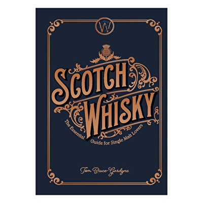 WELB - Story Of Scotch Whisky