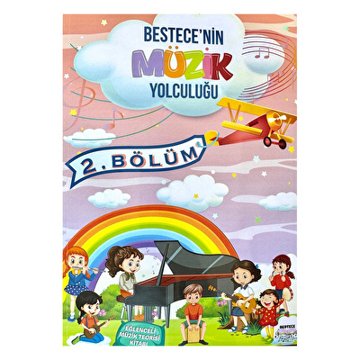 Bestece'nin Müzik Yolculuğu 2. Bölüm