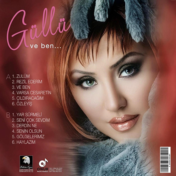 Güllü - Ve Ben (Renkli Plak)
