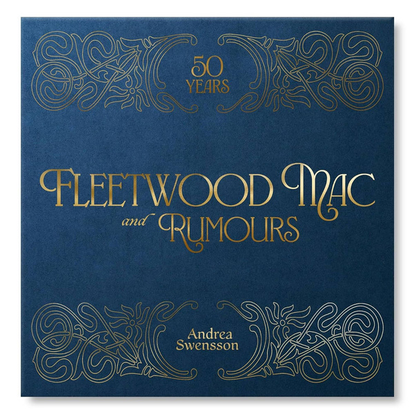 Motorbooks - Fleetwood Mac and Rumours: 50 Years (The Great Albums)