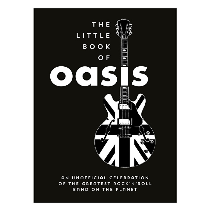 The Lite Book Of Oasis An Unofficial Celebration Of The Greatest Rock &Apos,N&Apos, Roll Band On The Planet