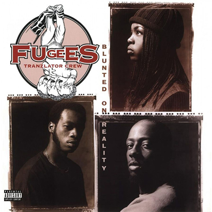 Fugees - Blunted On Reality