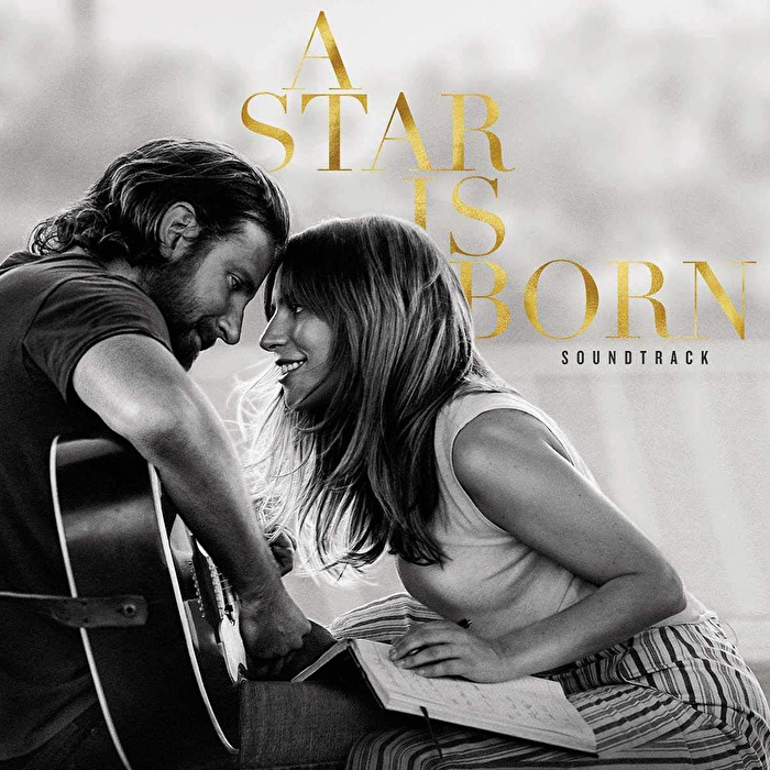 Lady Gaga, Bradley Cooper - A Star Is Born (Soundtrack)