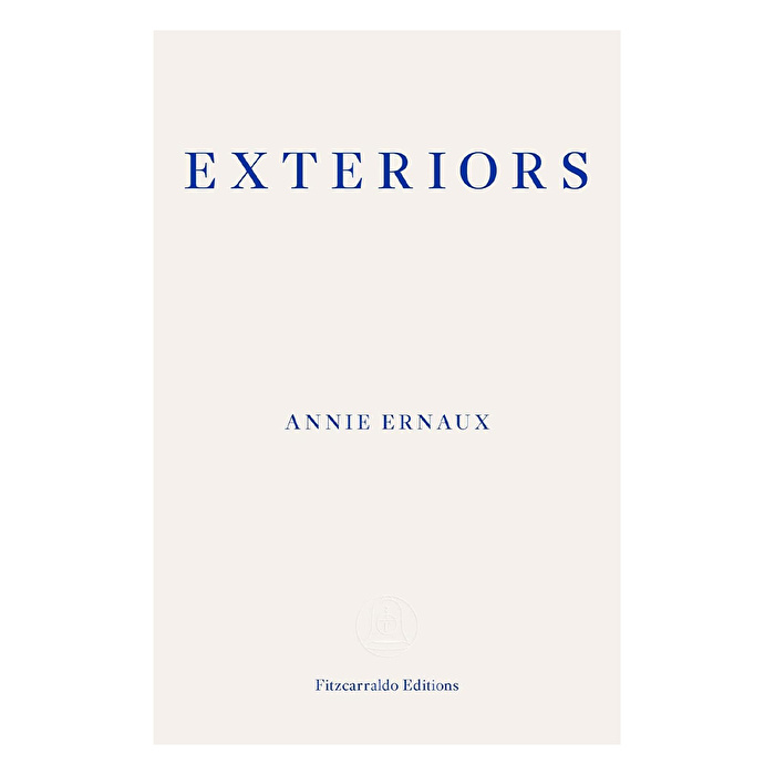 Annie Ernaux - Exteriors