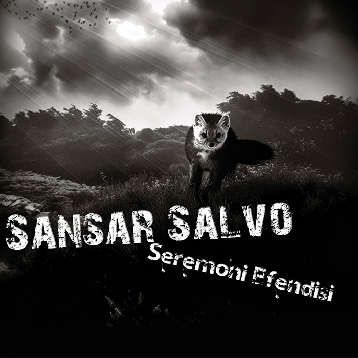 Sansar Salvo - Seremoni Efendisi