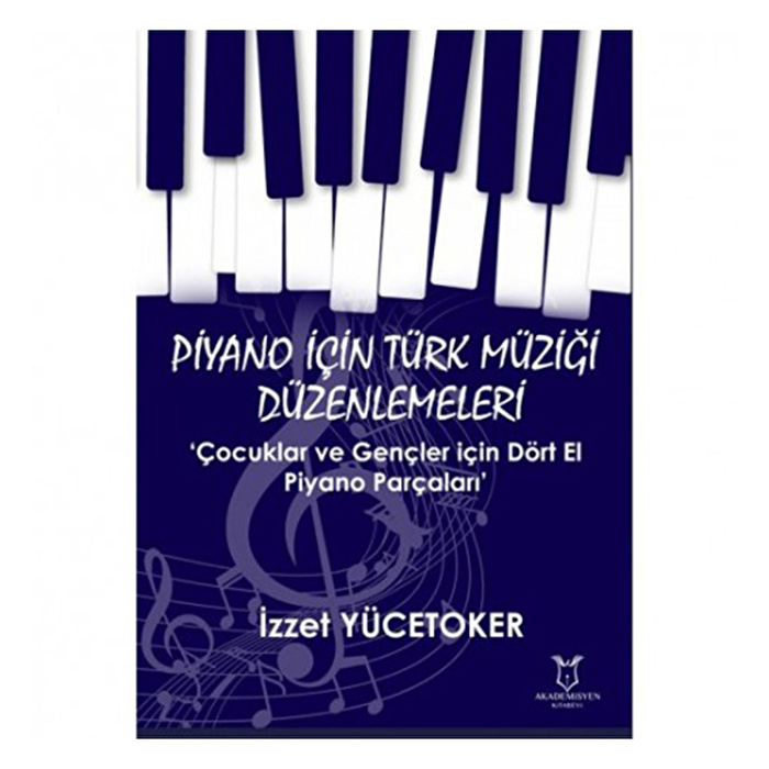 Piyano İçin Türk Müziği Düzenlemeleri