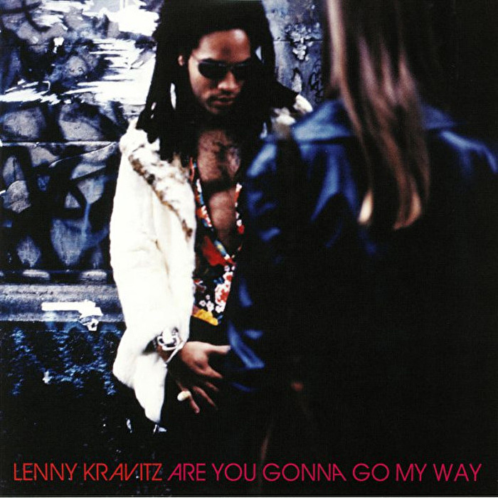 Lenny Kravitz – Are You Gonna Go My Way (2018 Reissue)