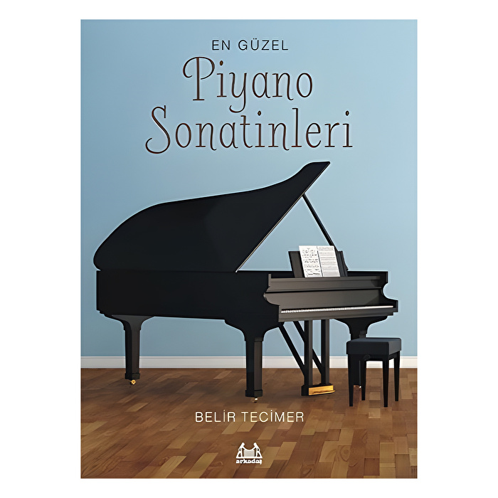 En Güzel Piyano Sonatinleri
