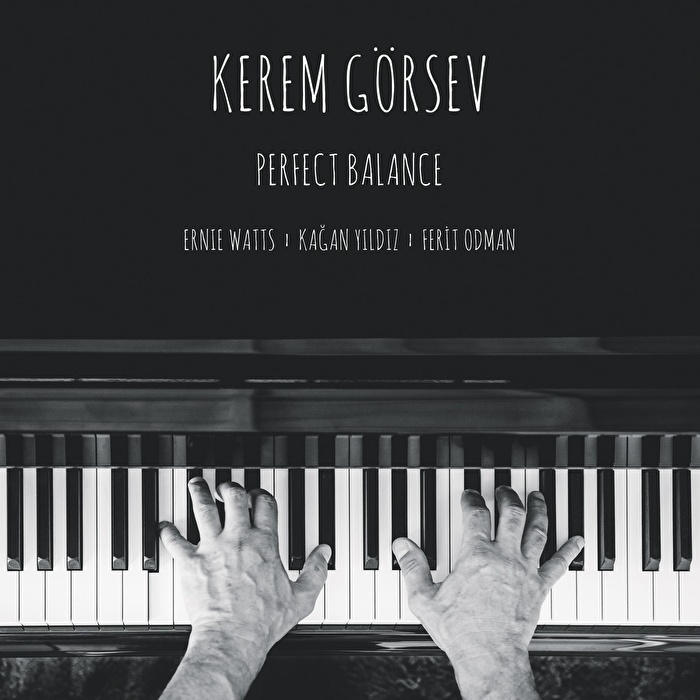 Kerem Görsev – Perfect Balance