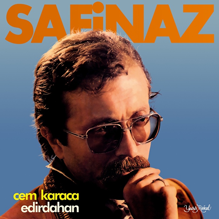 Cem Karaca, Edirdahan – Safinaz