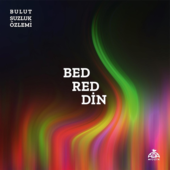 Bulutsuzluk Özlemi-Bedreddin (2'li Plak)