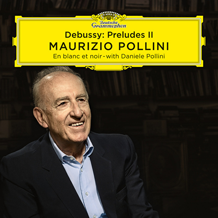 Maurizio Pollini - Debussy:Preludes