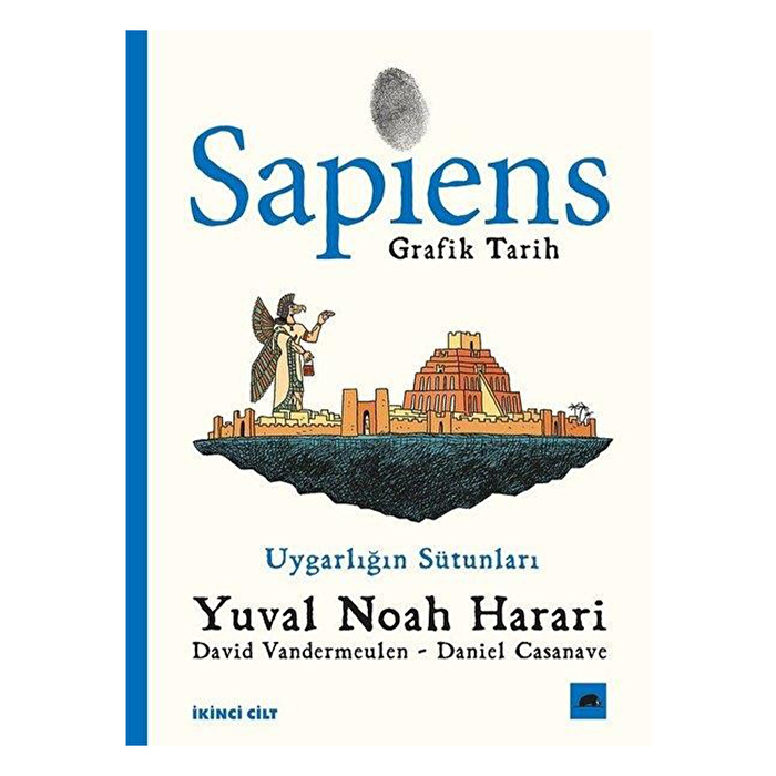 Sapiens: Grafik Tarih İkinci Cilt - Uygarlığın Sütunları