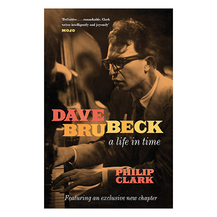 Dave Brubeck: A Life In Time