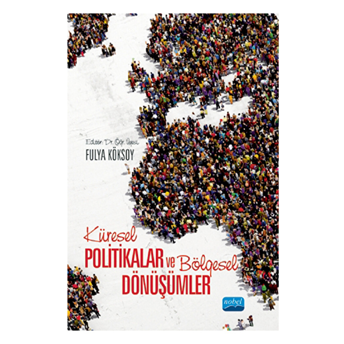 Küresel Politikalar ve Bölgesel Dönüşümler