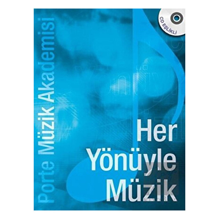 Her Yönüyle Müzik