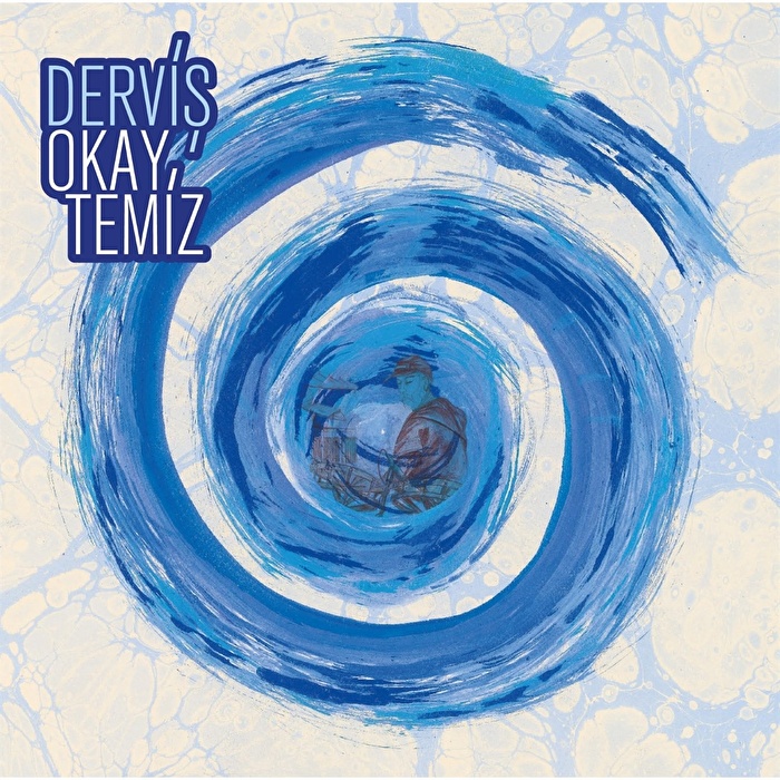Okay Temiz - Derviş