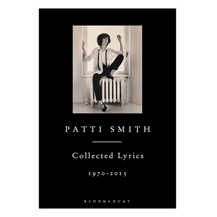 Patti Smith Collected Lyrics, 1970–2015