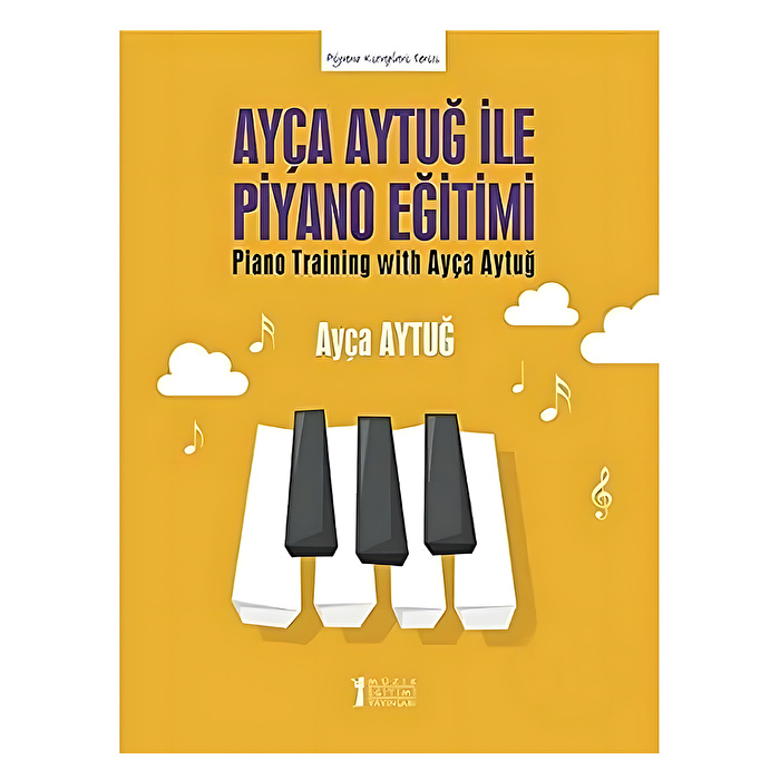 Ayça Aytuğ ile Piyano Eğitimi