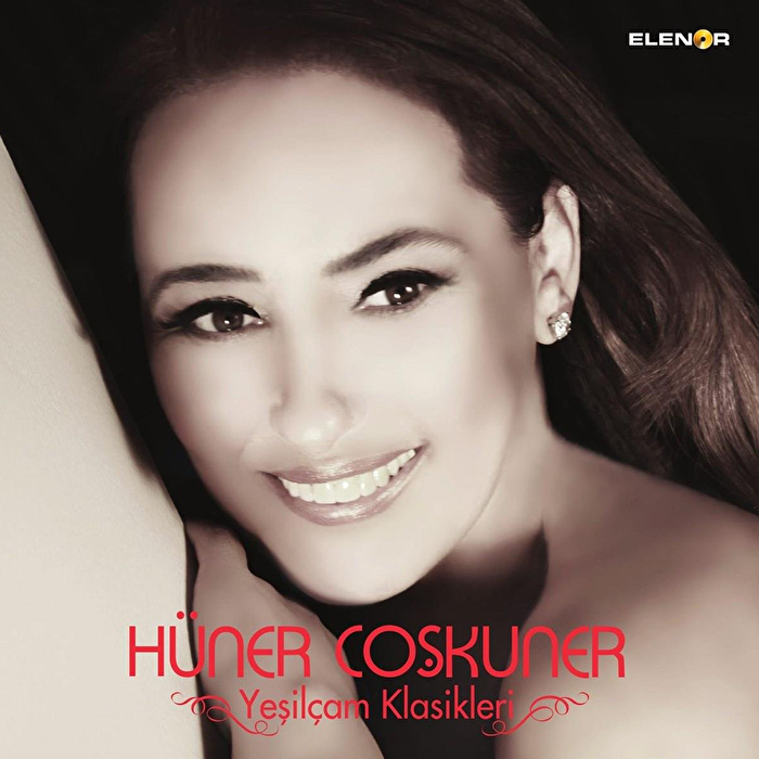 Hüner Coşkuner – Yeşilçam Klasikleri