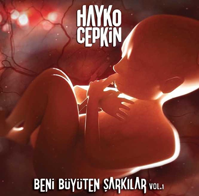  Hayko Cepkin – Beni Büyüten Şarkılar Vol.1